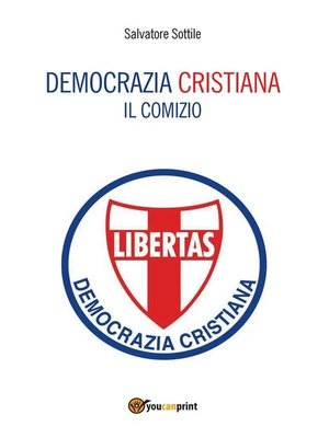 cover image of Democrazia Cristiana. Il comizio